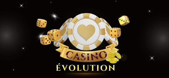 Évolution Des Casinos 